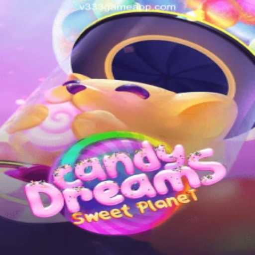 CandyDreams - Exploring the World of V333 Game Oficial 💯️